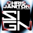 Chris Janitor feat. Mr. Fyzikal - Sign (Alex Hilton Remix)