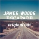 James Woods - Escapade
