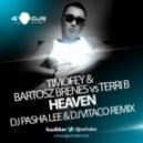 Timofey & Bartosz Brenes vs.Terri B - Heaven (DJ Pasha Lee & DJ Vitaco Rmx)
