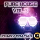 Johnny Gracian - Pure House Vol.3