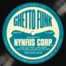 Ghetto Funk presents Nynfus Corporation - Uno, Due, Tres