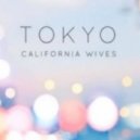 California Wives - Tokyo (Different Sleep Remix)