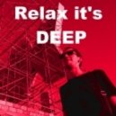 xAnt - Relax it"s DEEP