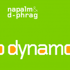 Napalm & d-phrag - Dynamo