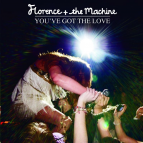 Florence + The Machine - You've Got The Love