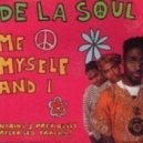 De La Soul - Me Myself I