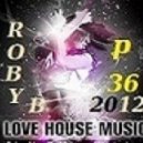 ROBY B. - DJ Set 2012 p 36 2012