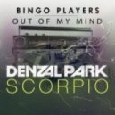Bingo Players ft. Denzal Park - Out Of My Mind w/ Scorpio (Arthur B. Mash-up)