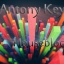 Dj Antony Key - HouseBlockada #2