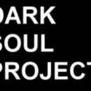 Dark Soul Project - Love At First Sight