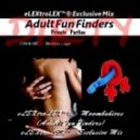 eLEXtroLEX™® - Moombahives (Adult Fun Finders) eLEXtroLEX "Aftter Party" Exclusive Mix