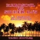Hardsoul vs. Sucker DJs - La Pasion Salvation (Yacho Bootleg)