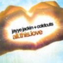 Jayye Jackin & Coldcuts - All This Love ()