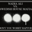 Nadia Ali vs. Swedish House Mafia - Don\'t You Worry Rapture (Redline Bootleg)