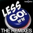 Spencer & Hill - Less Go