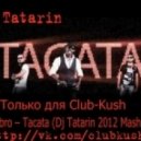 Tacabro - Tacata