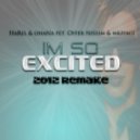 Itay Ohana & Itay Harel & Offer Nissim & Mikigy - Im So Excited (2012 Remake)