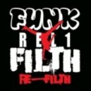 Pegboard Nerds - REVENGE OF THE NERDS -  (REL1 Funk and Filth Re-Filth)