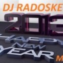 DJ Radoske - Happy New Year mix 2013