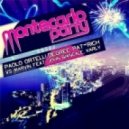 Paolo Ortelli, Degree, Pat-Rich vs. Marvin ft. John Biancale, Karly - Montecarlo Party (Mikro Club Edit)