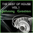 Johnny Gracian - The Best Of House VOL.1