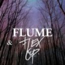 Flume - Sleepless (Flex Cop\'s A Little Too Late Remix)