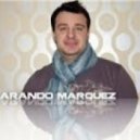 Arando Marquez - Need Ya