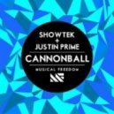 Showtek & Rihanna & Justin Prime - Where Have Cannonball Been