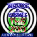 Yves Larock & Muzzaik - The Zoo (Alex LaMark Remix)