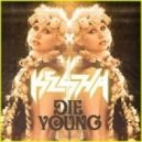 Ke$ha - Die Young