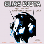 Elias DJota - Set Xpermiental Personal Session Vol. 3