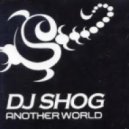 Dj Shog - Another World (East Attack! Remix)
