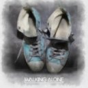 Dirty South & Those Usual Suspects ft. Erik Hecht - Walking Alone