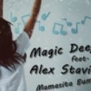 Magic Deejays & Alex Stavi - Mamasita Bum Bum