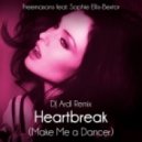 Freemasons ft. Sophie Ellis-Bextor - Heartbreak (Make Me A Dancer)