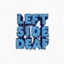 Left Side Deaf - Clutch