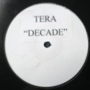 Tera - Decade