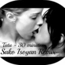 Tatu - 30 minutes