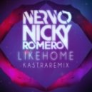 Nicky Romero & NERVO - Like Home