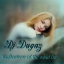 Dj Dagaz - Reflection of the soul 02