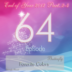 Butterfly - Favorite Colors Episode 064: End of Year 2012 (Part. 3) (29.12.2012)