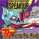 Laidback Luke feat. Wynter Gorden - Speak Up (DJ Hero Re-Rub)