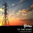 Hollidayrain feat. Brenton Mattheus - To the Start