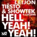Tiësto & Showtek ft Luciana - Hell Yeah Yeah! (LeiJon Bootleg)