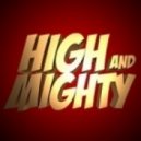 High & Mighty Vs. Dirty - What A Day