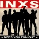 INXS - Need You Tonight