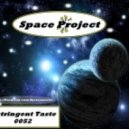 Space Project - Astringent Taste 0052