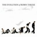 Robin Thicke - Would That Make You Love Me