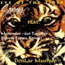 Survivor feat. Monoman & Sonny Fodera - Eye of the tiger