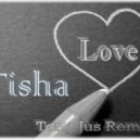 Tisha - Любовь